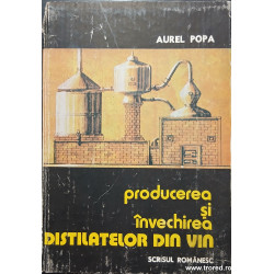 Producerea si invechirea distilatelor din vin