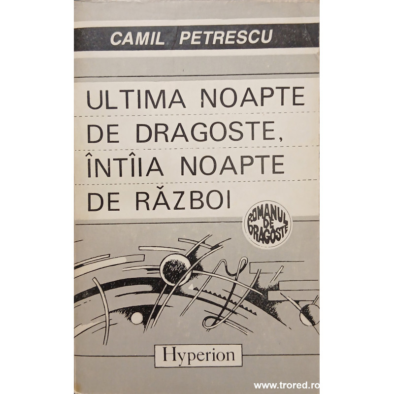 Ultima noapte de dragoste, intaia noapte de razboi