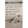 Ultima noapte de dragoste, intaia noapte de razboi