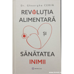 Revolutia alimentara si sanatatea inimii