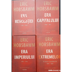 Era revolutiei 1789-1848 Era capitalului 1848-1875 Era imperiului 1875-1914 Era extremelor O istorie a secolului XX 1914-1991