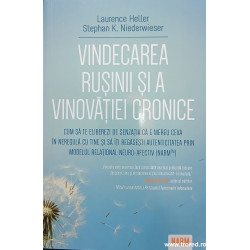 Vindecarea rusinii si a vinovatiei cronice
