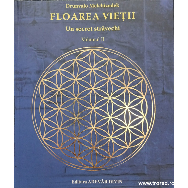 Floarea vietii Un secret stravechi volumul 2