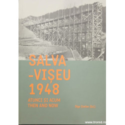 Salva Viseu 1948 Atunci si acum / The and now