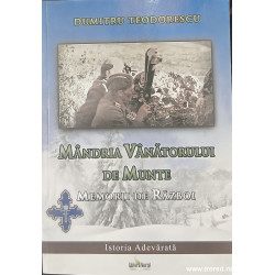 Mandria vanatorului de munte Memorii de razboi