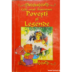 Cele mai frumoase povesti si legende