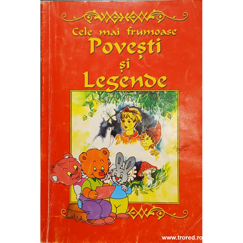 Cele mai frumoase povesti si legende