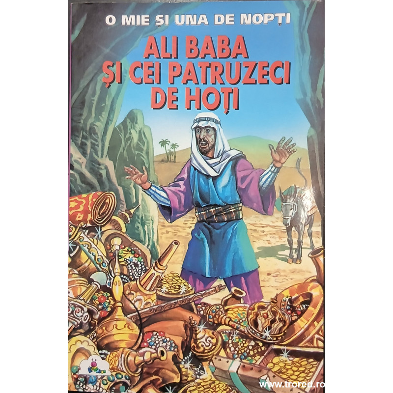 Ali Baba si cei patruzeci de hoti O mie si una de nopti