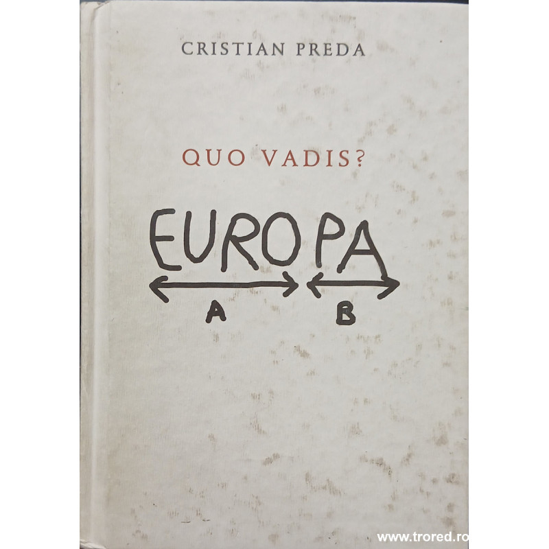 Quo Vadis? Europa