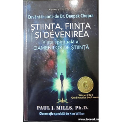 Stiinta, fiinta si devenirea Viata spirituala a oamenilor de stiinta