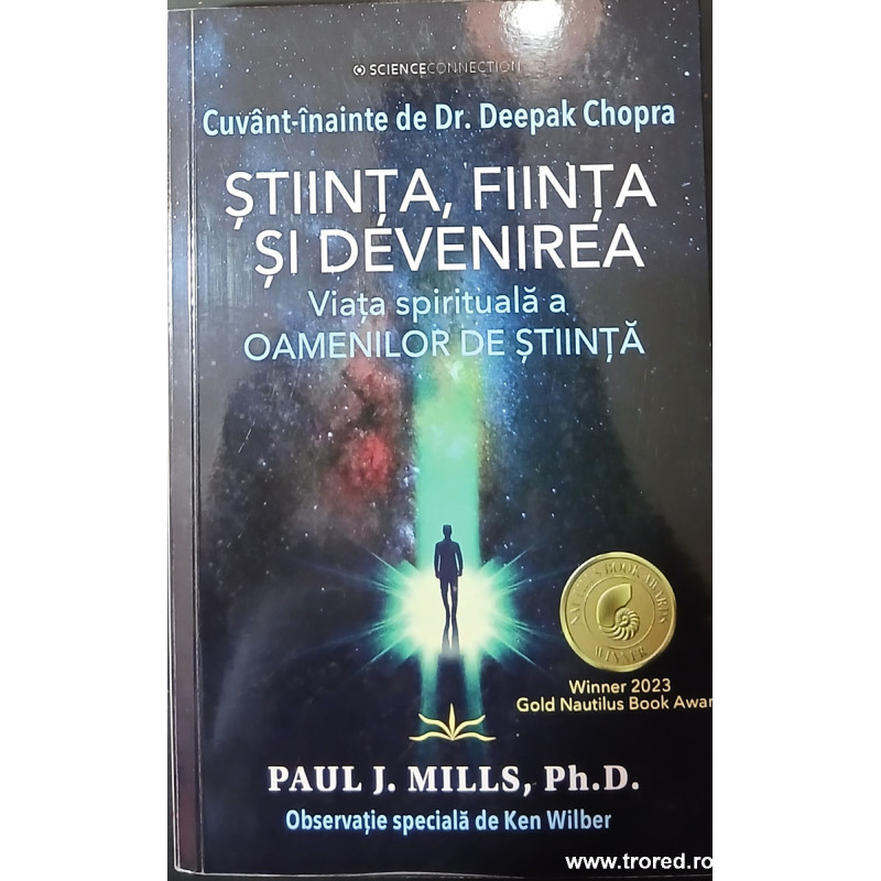 Stiinta, fiinta si devenirea Viata spirituala a oamenilor de stiinta