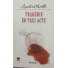 Tragedie in trei acte Seria Hercule Poirot