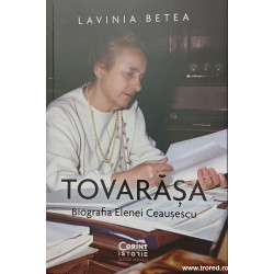 Tovarasa Biografia Elenei Ceausescu