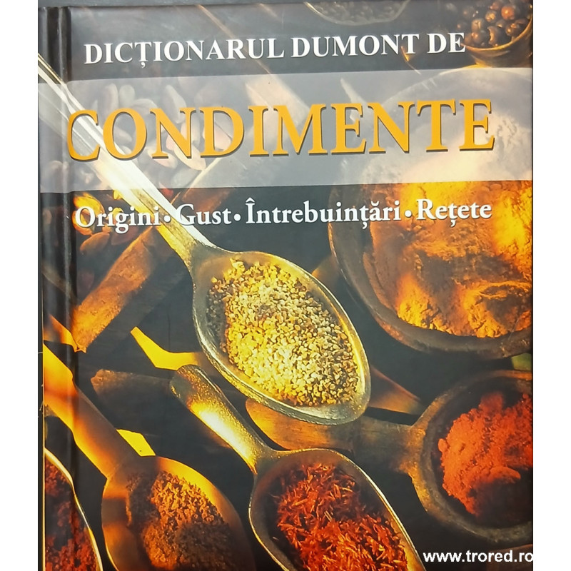 Condimente Origine Gust Intrebuintari Retete