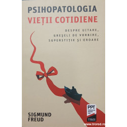 Psihopatologia vietii cotidiene