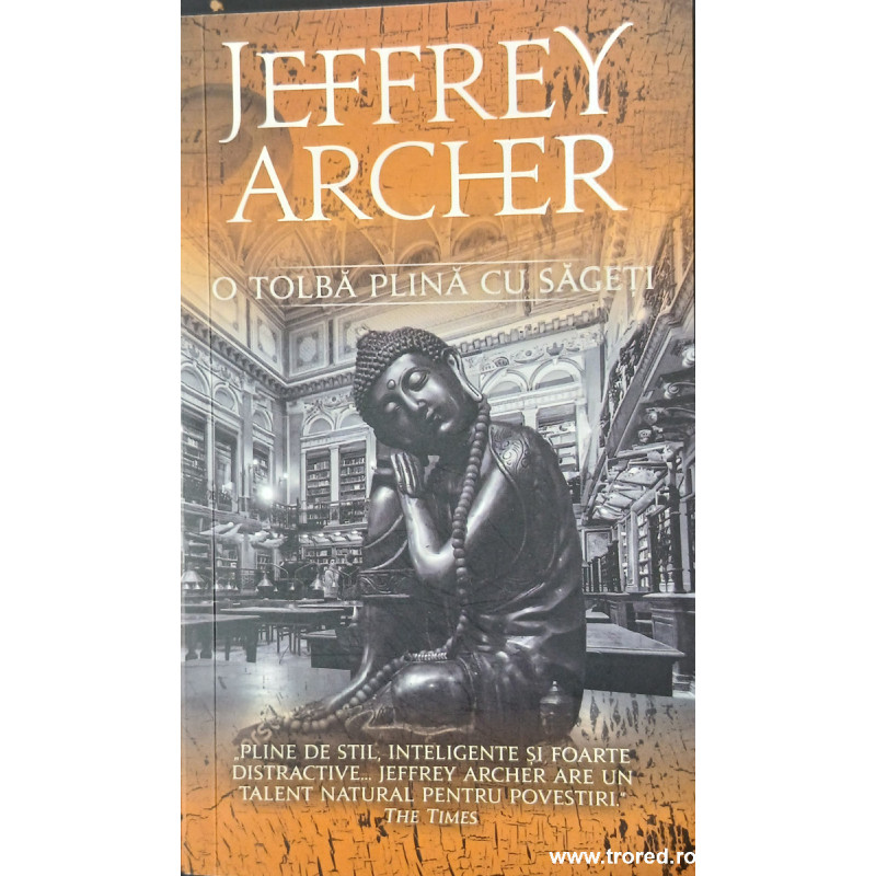 O tolba plina cu sageti Jeffrey Archer