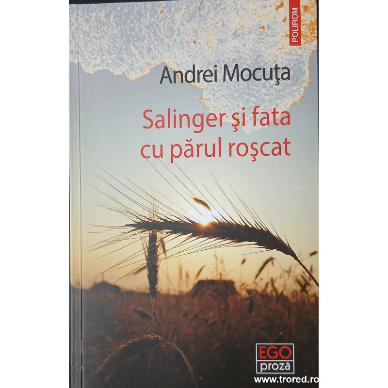 Salinger si fata cu parul roscat