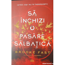 Sa inchizi o pasare salbatica