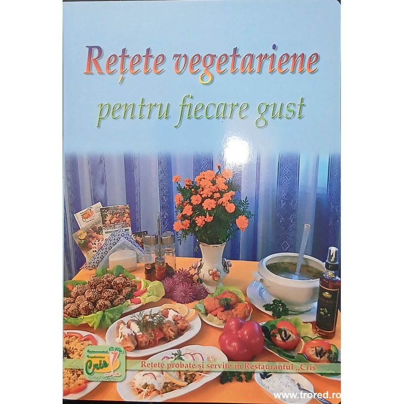 Retete vegetariene pentru fiecare gust
