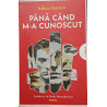 Pana cand m-a cunoscut