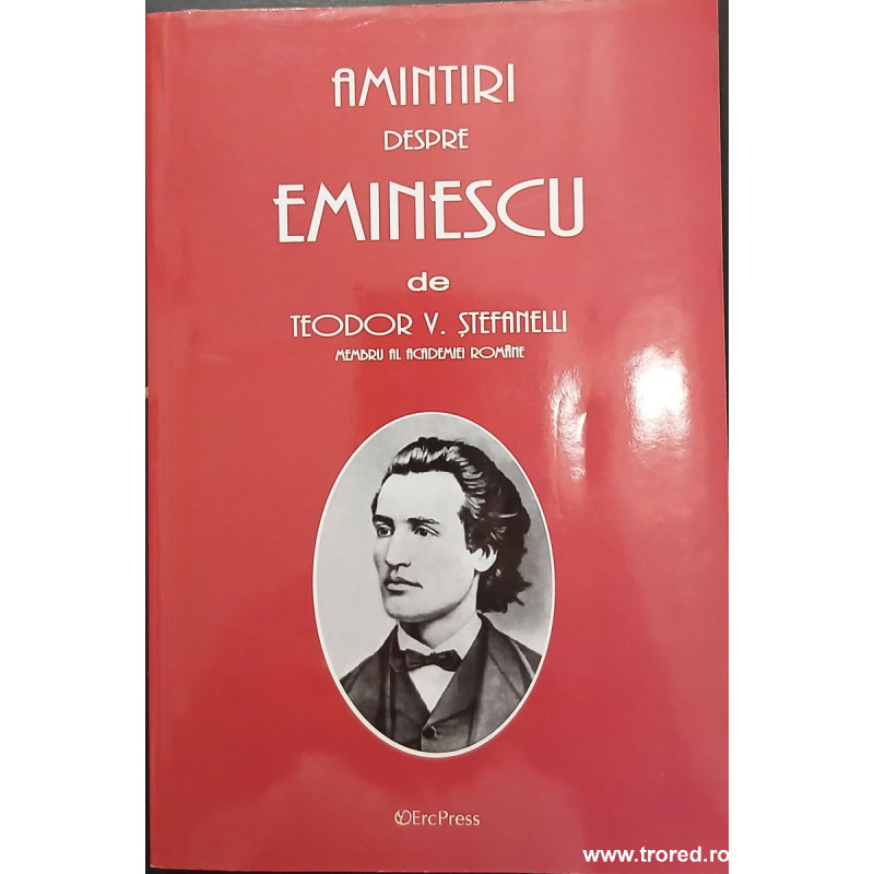 Amintiri despre Eminescu