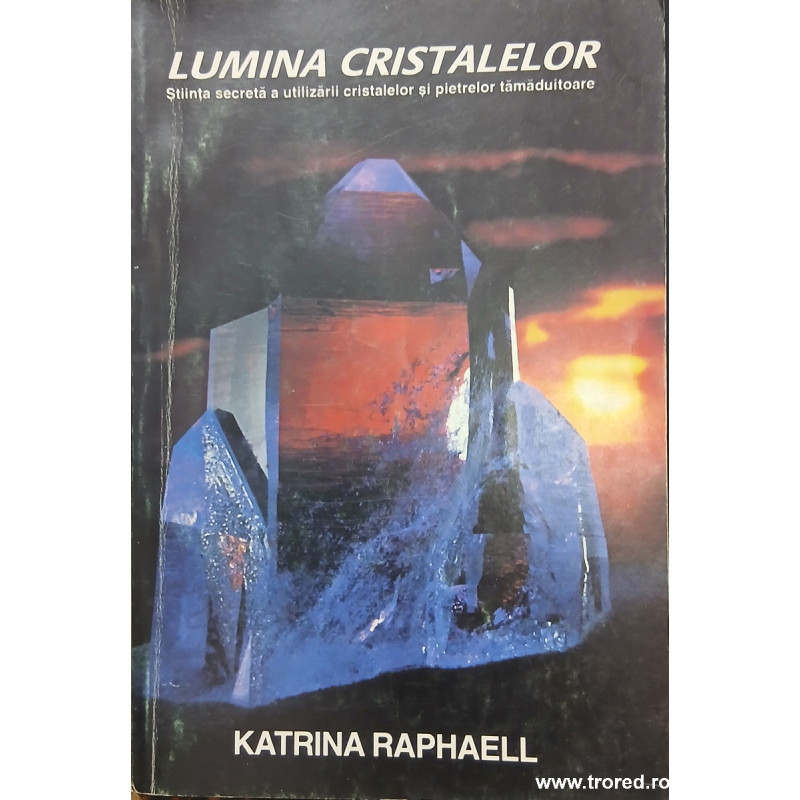 Lumina cristalelor volumul 1