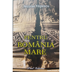 Pentru Romania Mare
