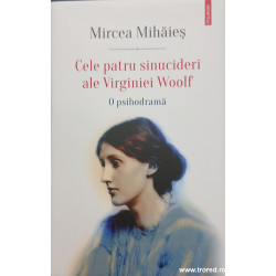 Cele patru sinucideri ale Virginiei Woolf