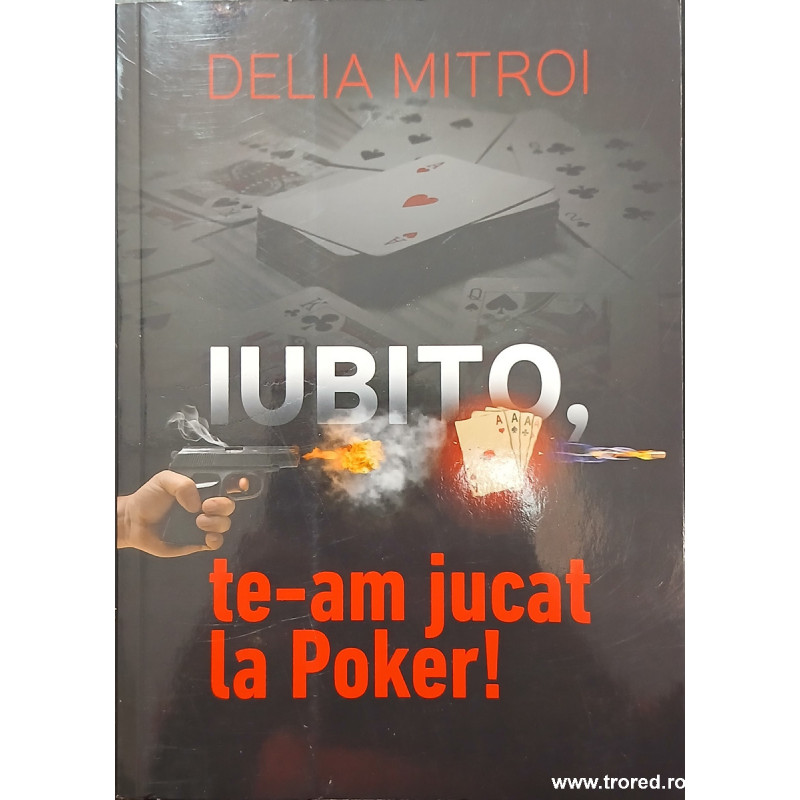 Iubito, te-am jucat la Poker!