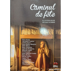 Caminul de fete O antologie Petale Scrise