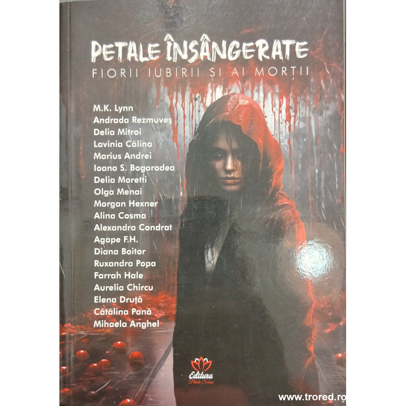 Petale insangerate Fiorii iubirii si ai mortii