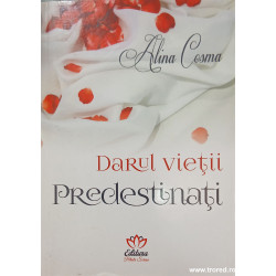 Darul vietii Predestinati