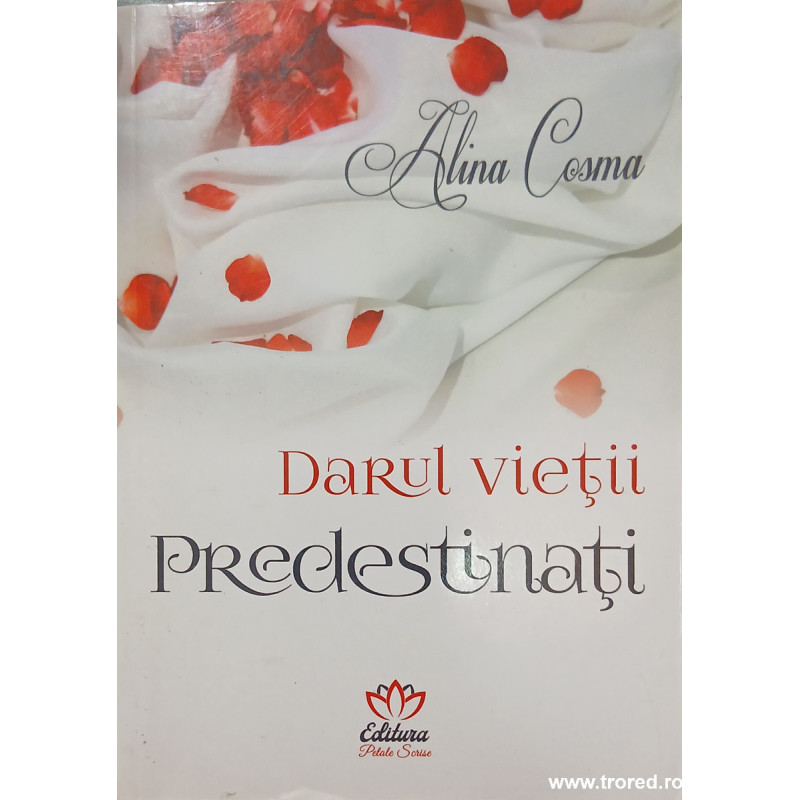 Darul vietii Predestinati