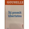 Iti promit libertatea