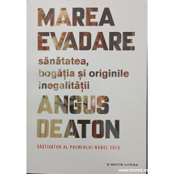Marea evadare Sanatatea, bogatia si originile inegalitatii