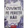 Cuvinte pe peretii baii