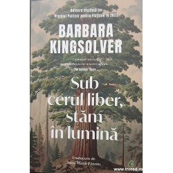 Sub cerul liber, stam in lumina