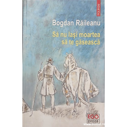 Sa nu lasi moartea sa te gaseasca
