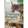 Guvernantii din umbra si societatile secrete
