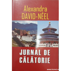 Jurnal de calatorie Alexandra David Neel