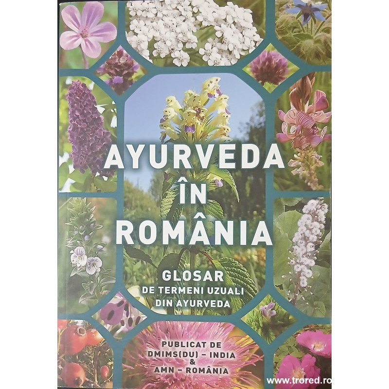 Ayurveda in Romania Glosar de termeni uzuali din ayurveda
