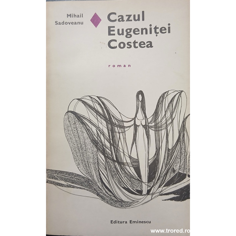 Cazul Eugenitei Costea