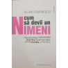 Cum sa devii un nimeni