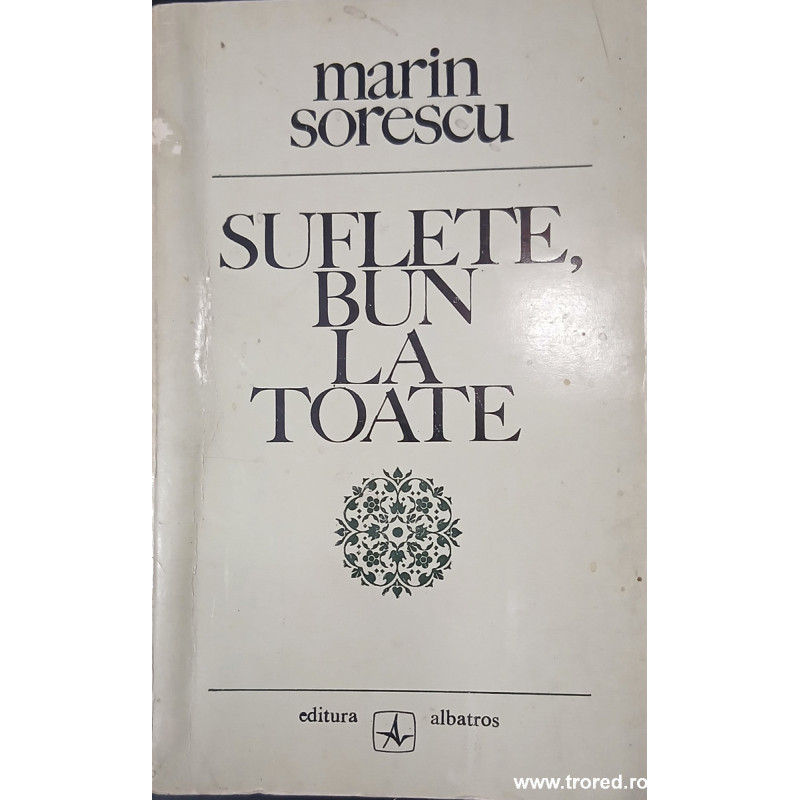 Suflete, bun la toate