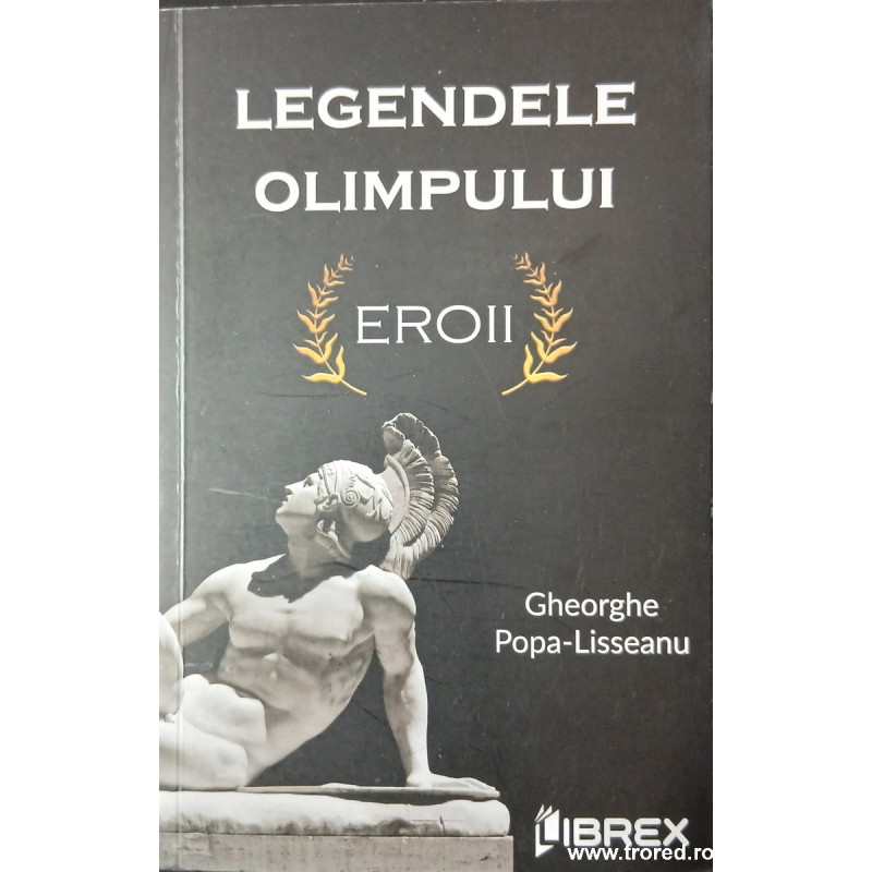 Legendele Olimpului Eroii