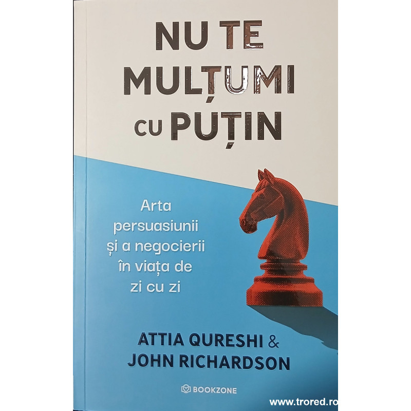 Nu te multumi cu putin