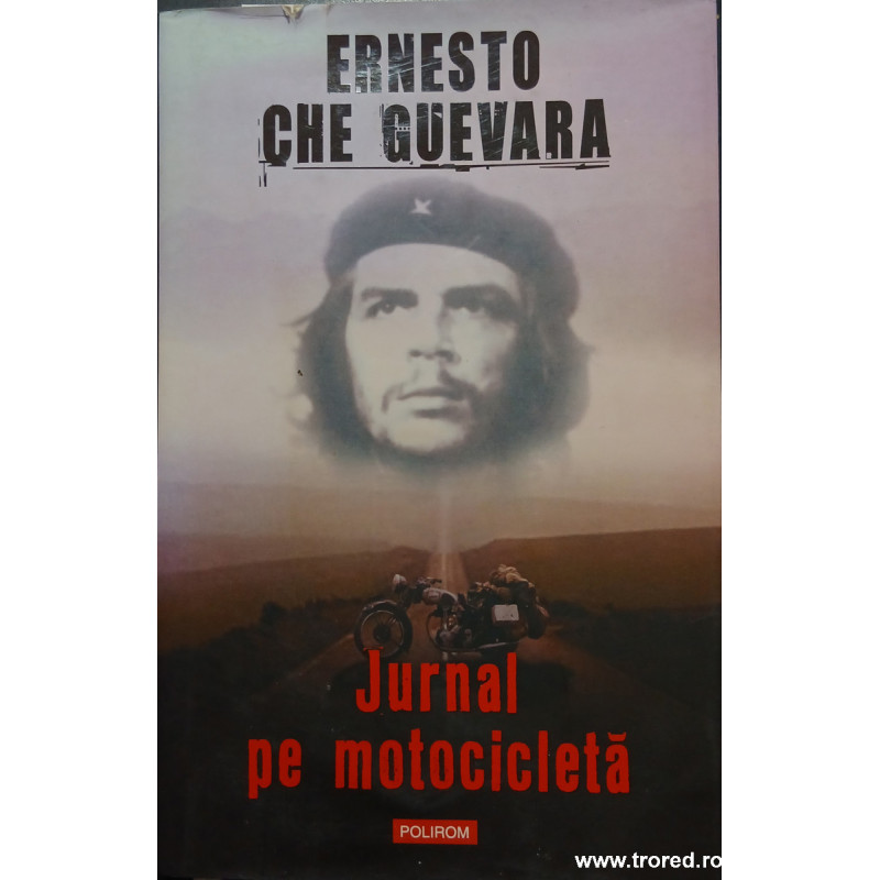 Jurnal pe motocicleta Ernesto Che Guevara