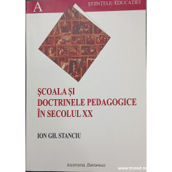 Scoala si doctrinele pedagogice in secolul XX