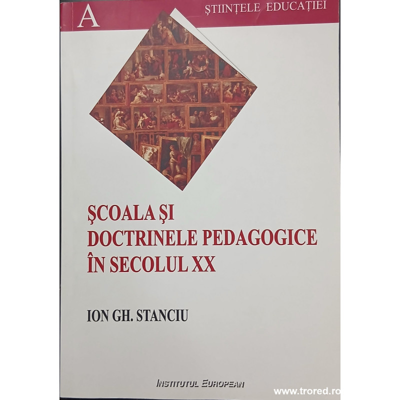 Scoala si doctrinele pedagogice in secolul XX