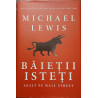Baietii isteti Asalt pe Wall Street